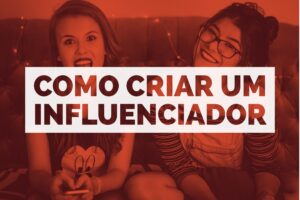 The Business of Influence - Ep. 11: como criar um influenciador?