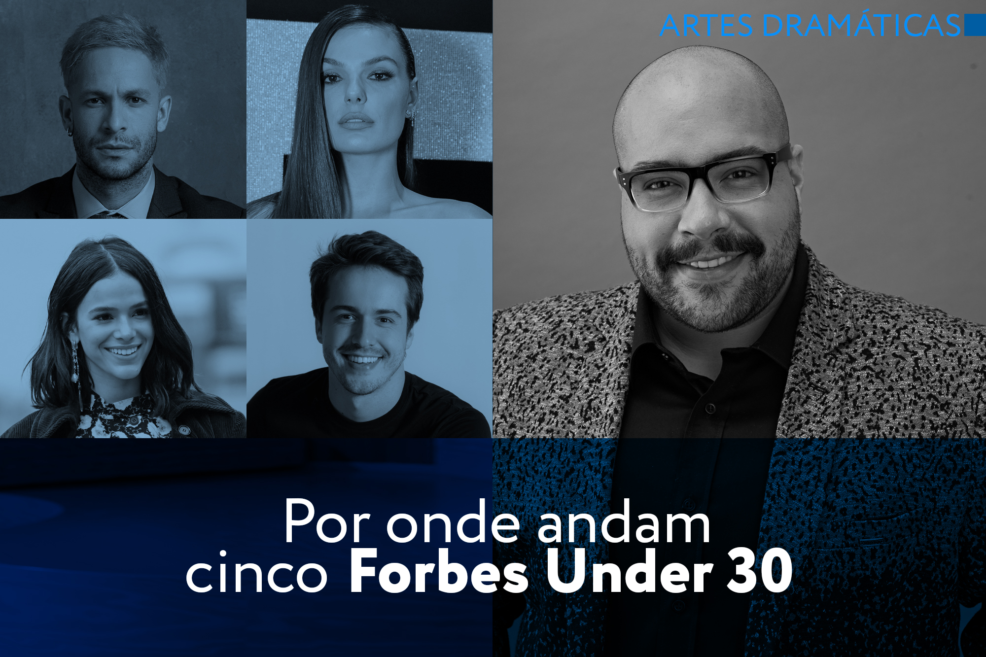 Under 30 2020: 90 destaques brasileiros abaixo dos 30 anos - Forbes