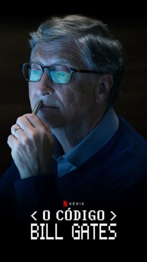 O Código Bill Gates  Site oficial da Netflix